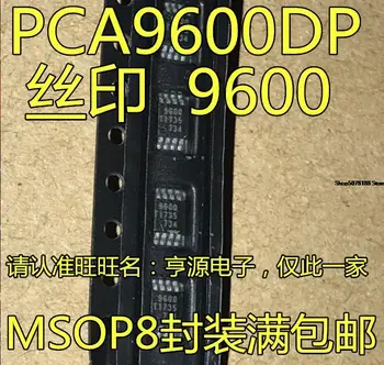 10 броя PCA9600 PCA9600DP 9600 MSOP8 