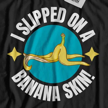 Аз се подхлъзнах в кората на банан, забавна тениска за възстановяване след операция, счупени кости за пострадалото приятел