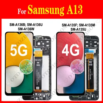 A13 5G SM-A136U A136B Дисплей За Samsung Galaxy A13 4G A135F A135M LCD дисплей С Рамка Сензорен цифров преобразувател В Събирането на Замяна