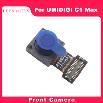 Нови оригинални Аксесоари за ремонт на предна камера UMIDIGI C1 Max G1 Max За смарт мобилен телефон UMIDIGI C1 Max